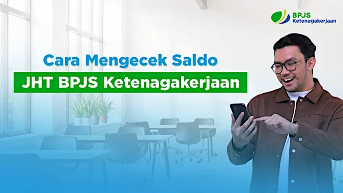 cara cek saldo jht bpjs